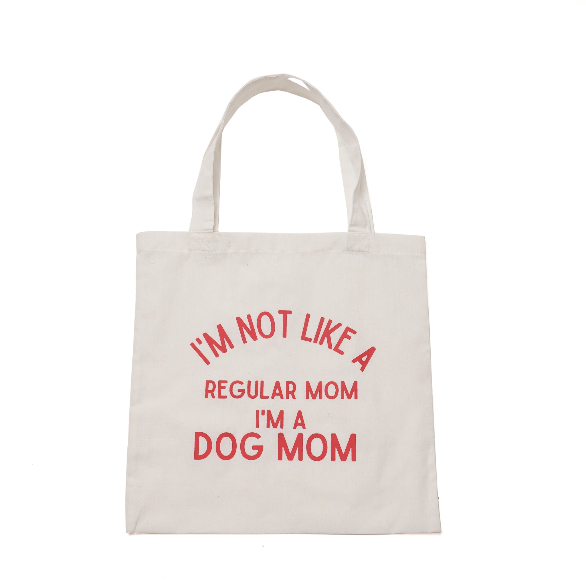 Not Like a Regular Mom - Tote